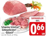 Schweine-Schnitzel Angebote bei EDEKA Memmingen für 0,66 €