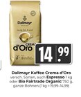 Kaffee Crema d’Oro im Angebot bei Hieber in Freiburg Kaffee Crema d’Oro Angebote von Dallmayr bei Hieber Freiburg für 14,99 €
