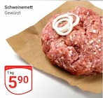 Aktuelles Schweinemett Angebot bei GLOBUS in Siegen (Universitätsstadt) ab 5,90 €