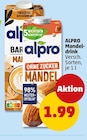 Mandeldrink im Penny Prospekt Mandeldrink von Alpro im aktuellen Penny Prospekt für 1,99 €