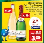 Sekt, Fruchtsecco oder Alkoholfrei im Angebot bei Marktkauf in Görlitz Sekt, Fruchtsecco oder Alkoholfrei Angebote von Rotkäppchen bei Marktkauf Görlitz für 2,99 €