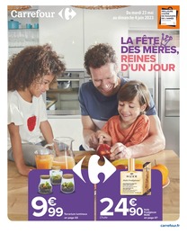 Prospectus Carrefour, "La fête des mères, reines d'un jour",  pages, 23/05/2023 - 04/06/2023