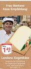 Ziegenkäse Angebote von Landana bei GLOBUS Brühl für 1,49 €