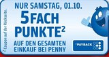 5 FACH PUNKTE Angebot in Rosenheim 5 FACH PUNKTE im aktuellen Prospekt bei Penny-Markt in Rosenheim