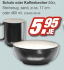 Schale oder Kaffeebecher Max Angebote bei Möbel AS Rastatt für 5,95 €