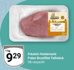 Puten Brustfilet Teilstück Angebote von Fräulein Heidemarie bei GLOBUS Jena für 9,29 €