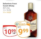 Finest Scotch Whisky im Angebot bei GLOBUS in Castrop-Rauxel Finest Scotch Whisky Angebote von Ballantine's bei GLOBUS Castrop-Rauxel für 10,99 €