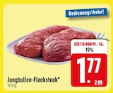 Jungbullen-Flanksteak von  im aktuellen EDEKA Prospekt für 1,77 €