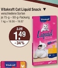 Cat Liquid Snack von Vitakraft im aktuellen V-Markt Prospekt für 1,49 €