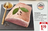 Aktuelles Schweine-Krustenbraten Angebot bei EDEKA in Koblenz ab 1,19 €