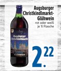 Christkindlmarkt-Glühwein rot im Angebot bei EDEKA in Ravensburg Christkindlmarkt-Glühwein rot Angebote von Augsburger bei EDEKA Ravensburg für 2,22 €