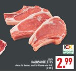 Zarte Kalbskoteletts im Angebot bei Marktkauf in Detmold Zarte Kalbskoteletts Angebote von KDK bei Marktkauf Detmold für 2,99 €