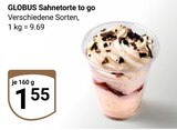 Aktuelle Torte Angebote bei GLOBUS in Krefeld Aktuelles Sahnetorte to go Angebot bei GLOBUS in Krefeld ab 1,55 €