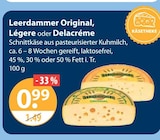 Original, Légere oder Delacréme im V-Markt Prospekt Original, Légere oder Delacréme von Leerdammer im aktuellen V-Markt Prospekt für 0,99 €