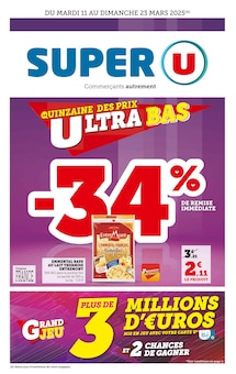 Prospectus Super U de la semaine "Super U" avec 1 pages, valide du 11/03/2025 au 23/03/2025 pour Montrabé et alentours