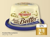 Meersalzbutter im Angebot bei Marktkauf in Meersalzbutter Angebote von Président bei Marktkauf für 2,79 €