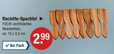 Raclette-Spachtel von  im aktuellen V-Markt Prospekt für 2,99 €