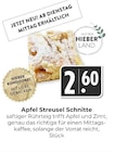 Aktuelle Äpfel Angebote bei Hieber in Freiburg (Breisgau) Aktuelles Apfel Streusel Schnitte Angebot bei Hieber in Freiburg (Breisgau) ab 2,60 €