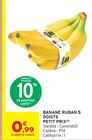 Promo Banane Ruban 5 Doigts à 0,99 € dans le catalogue Intermarché Express à Limoges