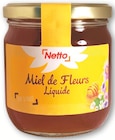 Miel de fleurs liquide doux et fruité - Netto en promo à 2,38 € chez Netto Miel de fleurs liquide doux et fruité - Netto dans le catalogue Netto