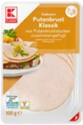 Putenbrust Klassik im Angebot bei Kaufland in Oberhausen Putenbrust Klassik Angebote von K-CLASSIC bei Kaufland Oberhausen für 1,29 €
