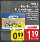 Aktuelles Feine Butter oder Streichzart ungesalzen Angebot bei E center in Duisburg ab 0,99 €