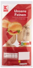 Aktuelles Unsere Feinen Angebot bei Kaufland in Mannheim ab 0,79 €