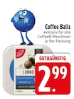 Coffee Balls im EDEKA Prospekt Coffee Balls von GUT&GÜNSTIG im aktuellen EDEKA Prospekt für 2,99 €