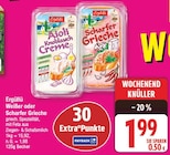 Weißer oder Scharfer Grieche von Ergüllü für 1,99 € bei EDEKA im Angebot Weißer oder Scharfer Grieche von Ergüllü im aktuellen EDEKA Prospekt