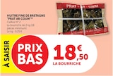 Huître fine de Bretagne - PRAT AR COUM en promo chez U Express Troyes à 18,50 €