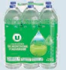 Eau de source de montagne d'Auvergne - U en promo chez Super U Valence à 2,70 €