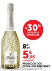 Prosecco doc extra-dry - FREIXENET en promo chez Super U Grasse à 5,95 €