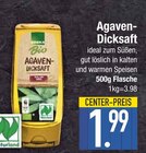Agaven-Dicksaft Angebote bei EDEKA Ingolstadt für 1,99 €
