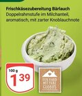 Frischkäsezubereitung Bärlauch Angebote von Globus bei GLOBUS Gera für 1,39 €