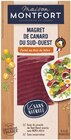 Magret de canard du sud-ouest - MAISON MONTFORT - Supermarchés Match à Charleville-Mézières Magret de canard du sud-ouest - MAISON MONTFORT en promo chez Supermarchés Match Charleville-Mézières à 3,49 €