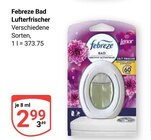 Bad Lufterfrischer im Angebot bei GLOBUS in Zwickau Bad Lufterfrischer Angebote von Febreze bei GLOBUS Zwickau für 2,99 €