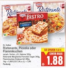 Ristorante oder Piccola oder Flammkuchen bei E center im Prospekt "" für 1,88 €