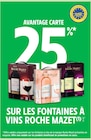 25% avantage carte sur les fontaines à ROCHE MAZET - ROCHE MAZET - Intermarché Super 25% avantage carte sur les fontaines à ROCHE MAZET - ROCHE MAZET dans le catalogue Intermarché Super
