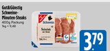Schweine-Minuten-Steaks von Gut&Günstig im aktuellen E xpress Prospekt für 3,79 €