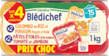 PÂTES SAUCE TOMATE JAMBON  & COLOMBO DE RIZ ET POISSON  BLÉDICHEF - BLEDINA en promo chez Auchan Hypermarché Nogent-sur-Marne à 6,19 €