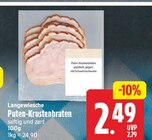 Puten-Krustenbraten von Langewiesche für 2,49 € bei EDEKA im Angebot Puten-Krustenbraten von Langewiesche im aktuellen EDEKA Prospekt