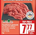 Hackfleisch gemischt von Bauern Gut im aktuellen EDEKA Prospekt für 7,77 €