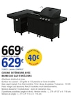Cuisine extérieure avec barbecue gaz 4 brûleurs - E.Leclerc à Ussel Cuisine extérieure avec barbecue gaz 4 brûleurs en promo chez E.Leclerc Ussel à 629,00 €