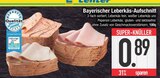 Bayerischer Leberkäs-Aufschnitt im aktuellen EDEKA Prospekt für 0,89 €