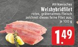 Afrikanisches Welshybridfilet Angebote bei E center Castrop-Rauxel für 1,49 €