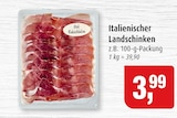 Markant Quickborn - Italienischer Landschinken Angebot im Prospekt Italienischer Landschinken bei Markant im Quickborn Prospekt für 3,99 €
