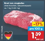 Aktuelles Brust vom Jungbullen Angebot bei Netto Marken-Discount in Ingolstadt ab 1,39 €