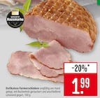 Marktkauf Schwaikheim - Delikatess Farmerschinken Angebot im Prospekt Delikatess Farmerschinken bei Marktkauf im Schwaikheim Prospekt für 1,99 €