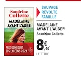 E.Leclerc Mourenx - Promo Madelaine Avant L'Aube Promo Madelaine Avant L'Aube à 8,40 € dans le catalogue E.Leclerc à Mourenx
