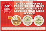 Super U Saint-Martial-d'Albarède - Promo -68% de remise immédiate sur la 2ème barquette sur la gamme des produits pere olive au rayon fruits et legumes frais libre service Promo -68% de remise immédiate sur la 2ème barquette sur la gamme des produits pere olive au rayon fruits et legumes frais libre service à dans le catalogue Super U à Saint-Martial-d'Albarède